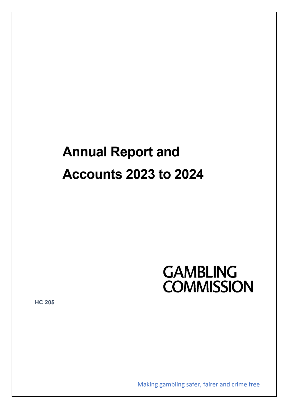 Gambling Commission  Annual Report and Accounts 2023-24 for the period 1 April 2023 to 31 March 2024