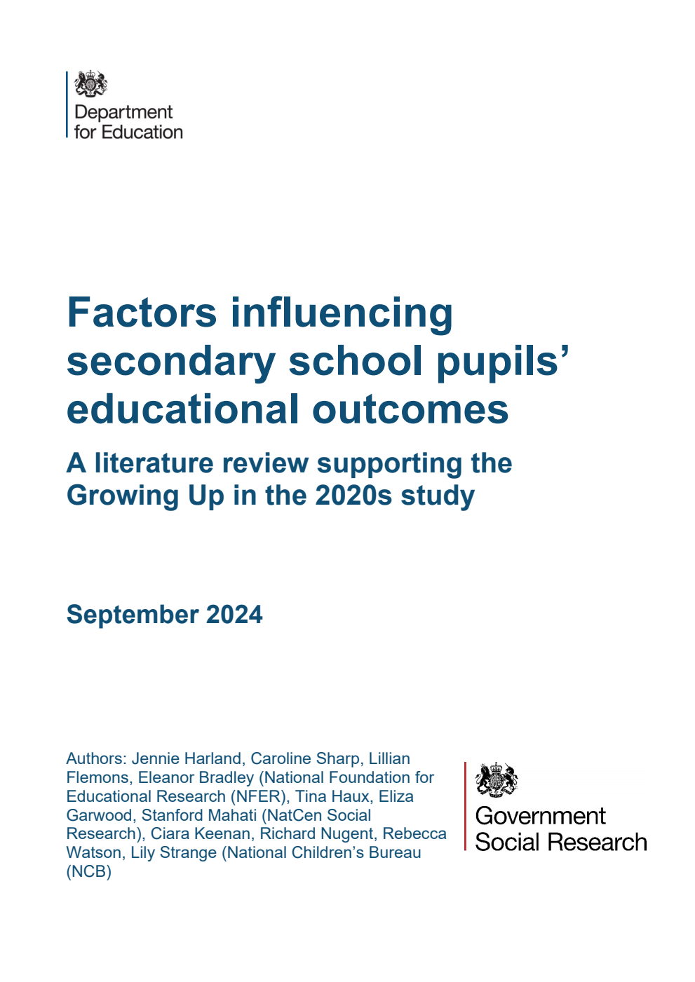 DFE-RR1428 Factors influencing secondary school pupils’ educational outcomes; A literature review supporting the Growing Up in the 2020s study. September 2024