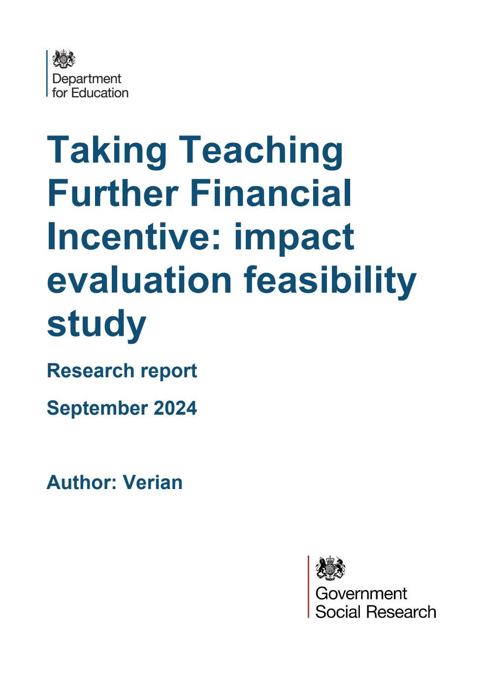 DFE-RR1454 Taking Teaching Further Financial Incentive: impact evaluation feasibility study. Research report. September 2024