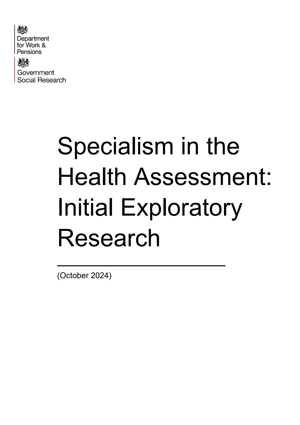 Research Report 95 Specialism in the Health Assessment: Initial Exploratory Research