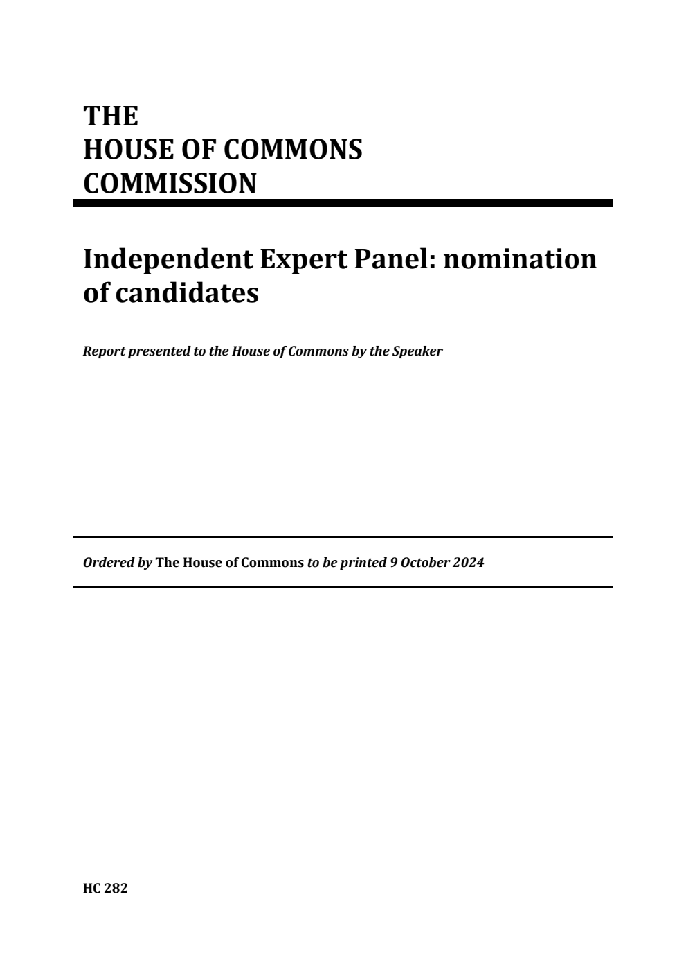 House of Commons Commission. Independent Expert Panel: Nomination of Candidates
