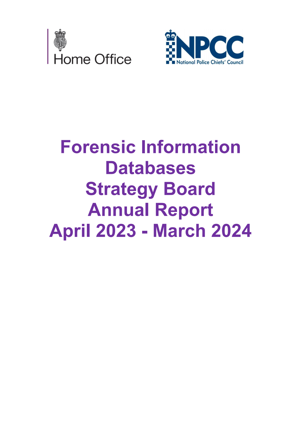 Forensic Information Databases Strategy Board Annual Report April 2023 - March 2024