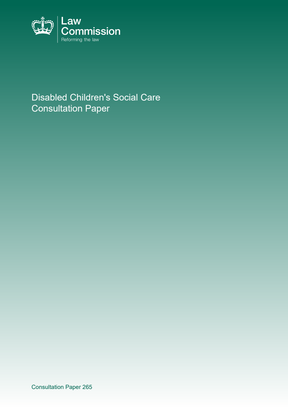 Law Commission Consultation paper 265. Disabled Children's Social Care: Consultation Paper