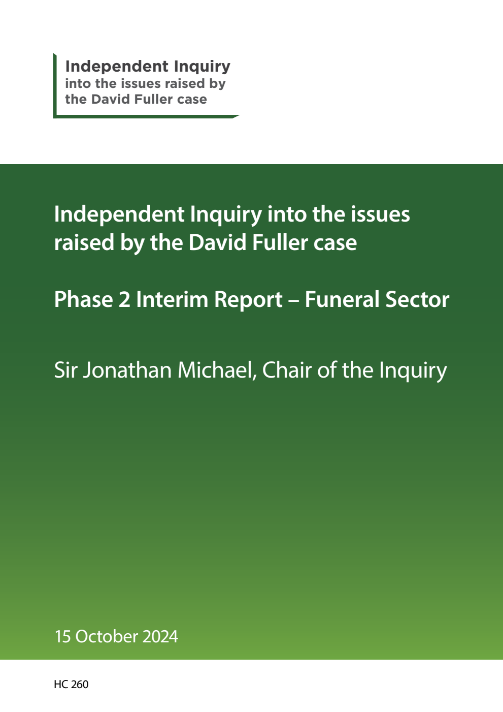 Independent Inquiry into the issues raised by the David Fuller case. Phase 2 Interim Report – Funeral Sector