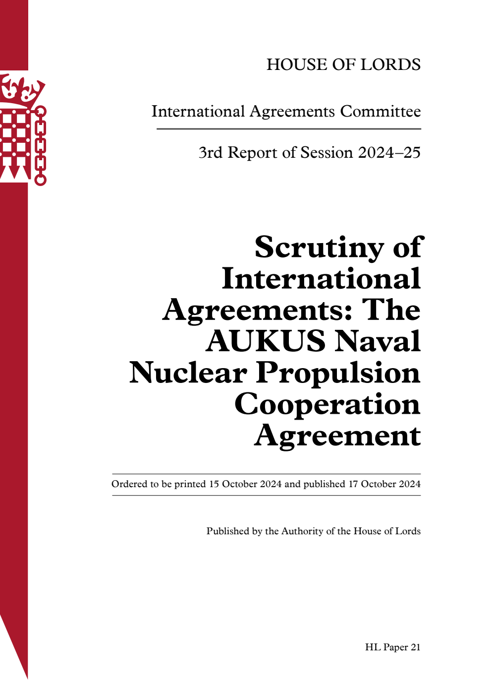 International Agreements Committee 3rd Report. Scrutiny of International Agreements: The AUKUS Naval Nuclear Propulsion Cooperation Agreement