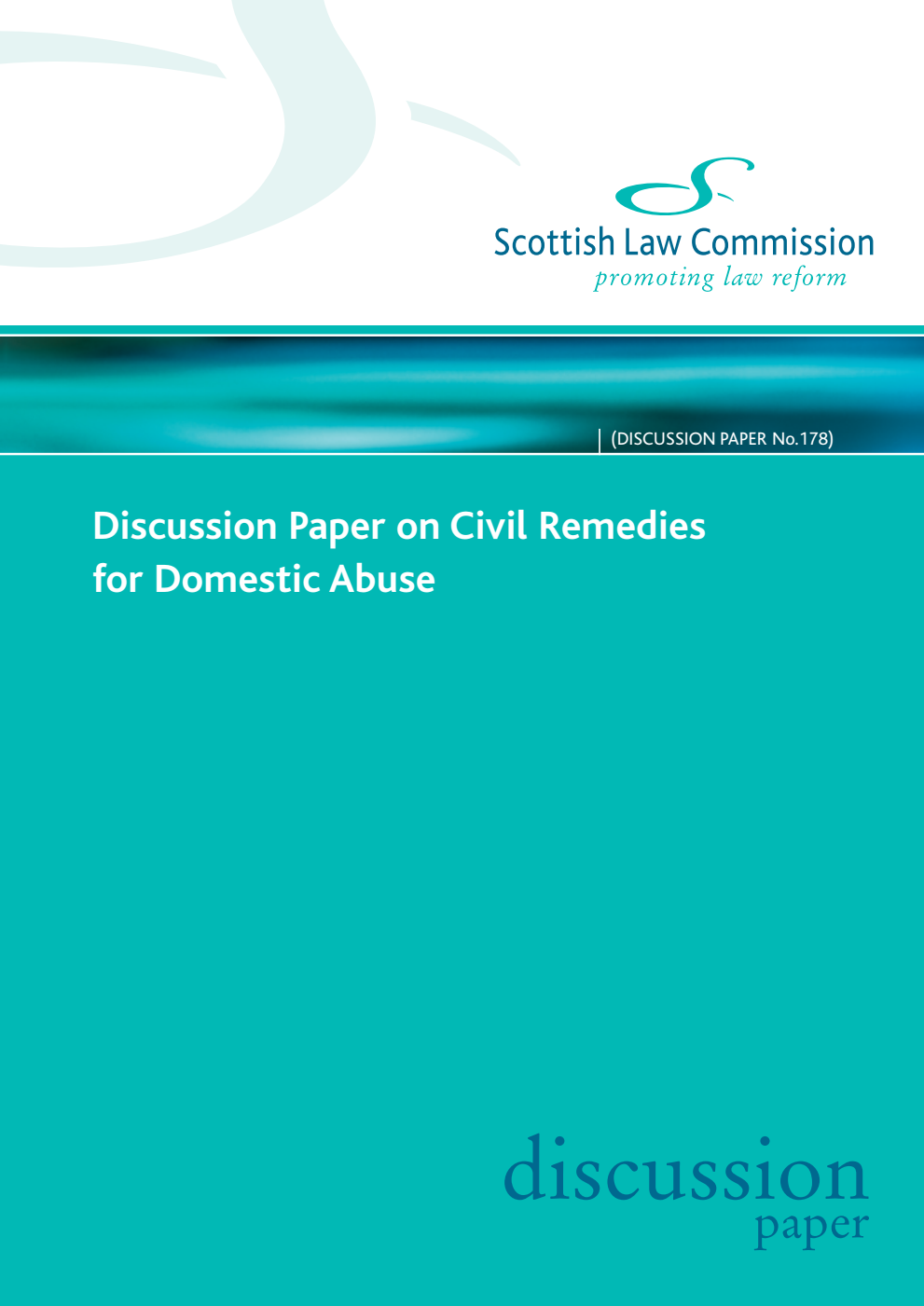 Scottish Law Commission Discussion Paper 178. Discussion Paper on Civil Remedies for Domestic Abuse