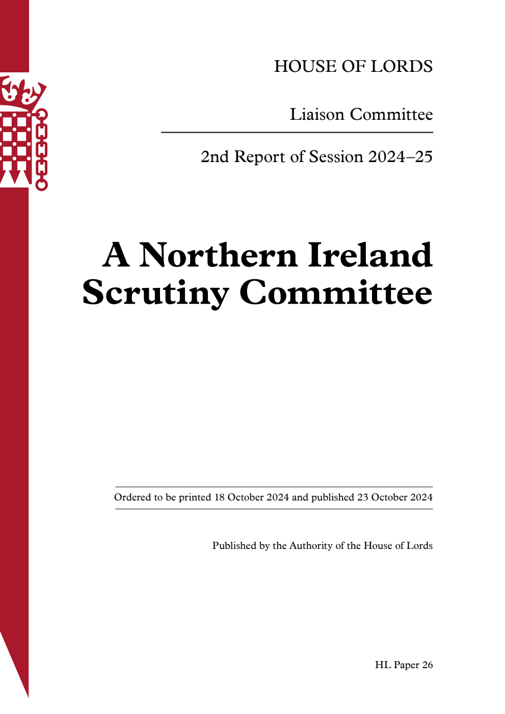 Liaison Committee 2nd Report. A Northern Ireland Scrutiny Committee