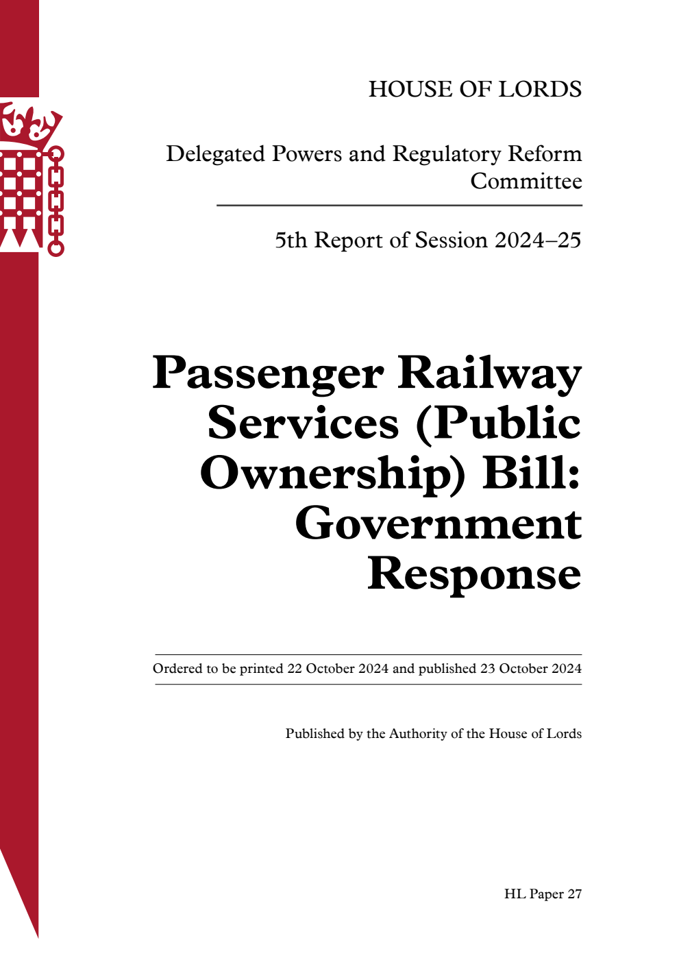 Delegated Powers and Regulatory Reform Committee 5th Report. Passenger Railway Services (Public Ownership) Bill: Government Response
