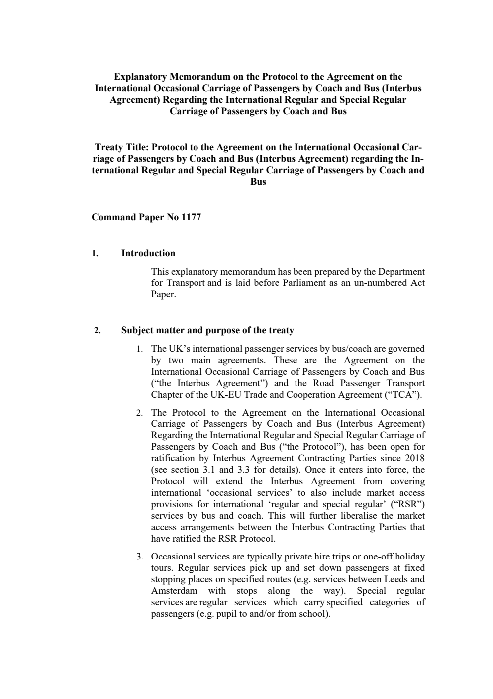 Explanatory Memorandum on the Protocol to the Agreement on the International Occasional Carriage of Passengers by Coach and Bus (Interbus Agreement) Regarding the International Regular and Special Regular Carriage of Passengers by Coach and Bus