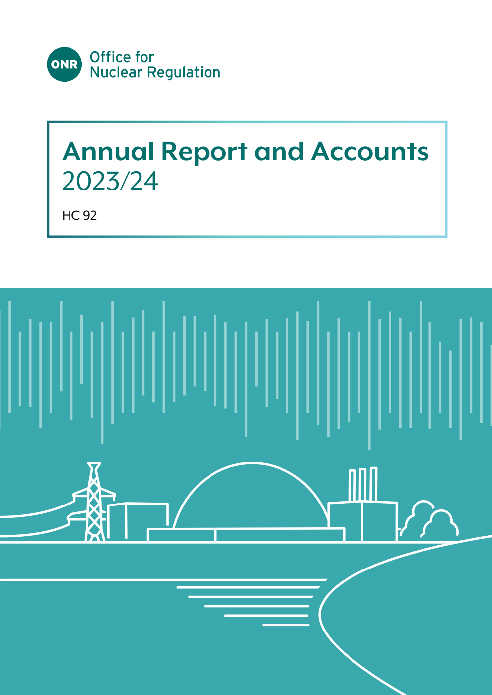 Office for Nuclear Regulation Annual Report and Accounts 2023/24 for the year ended 31 March 2024