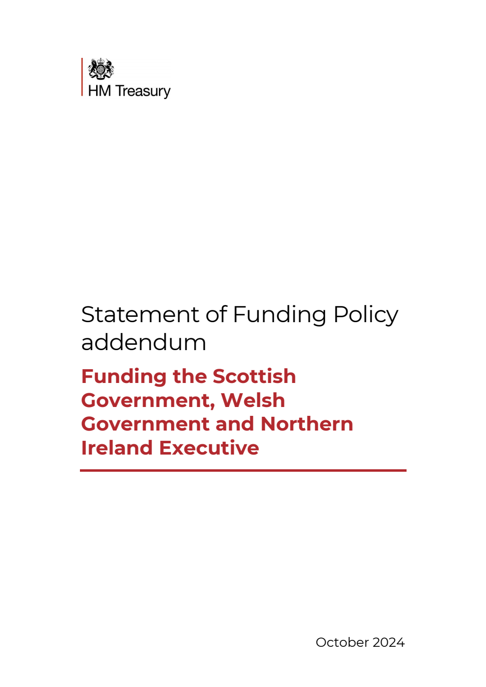 Statement of Funding Policy addendum Funding the Scottish Government, Welsh Government and Northern Ireland Executive