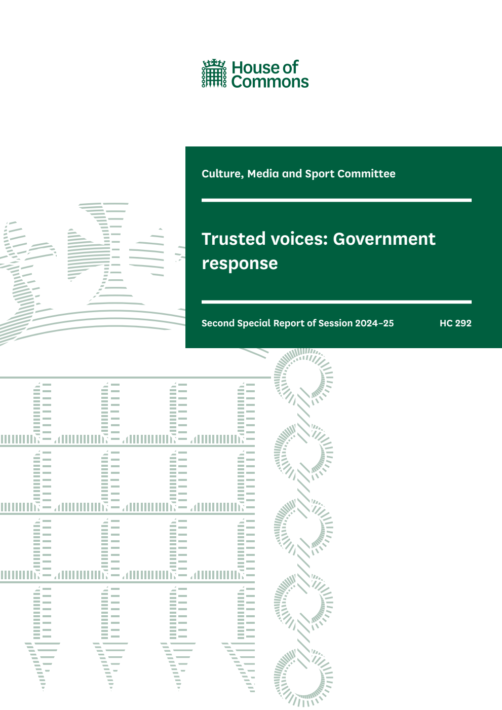 Culture, Media and Sport Committee 2nd Special Report. Trusted voices: Government response