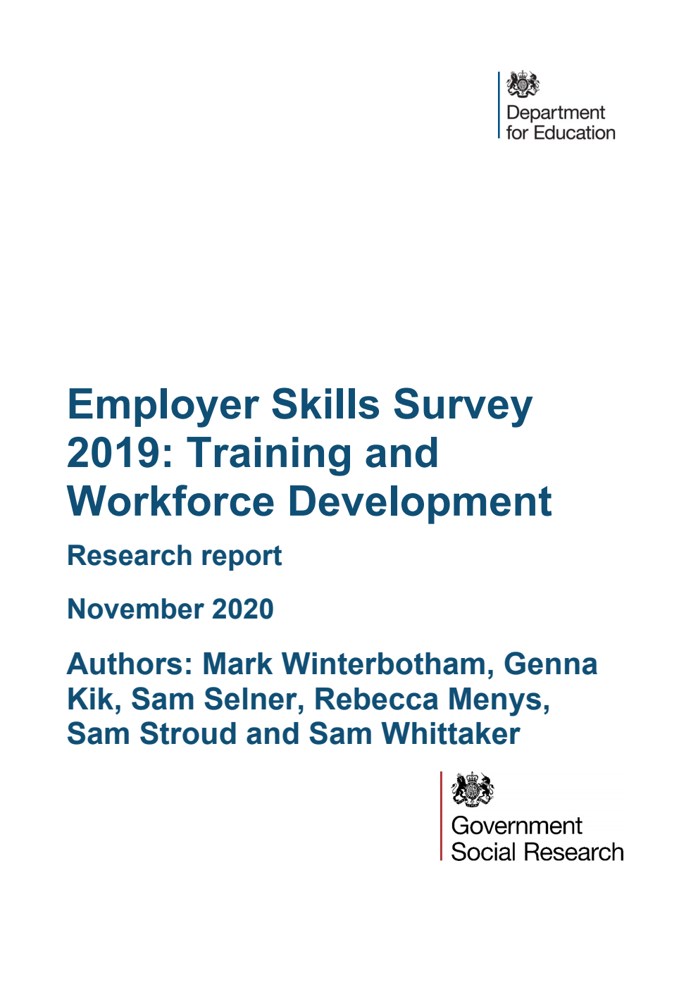 DFERPPU 2018061/2 Employer Skills Survey 2019: Training and Workforce Development. Research report. November 2020