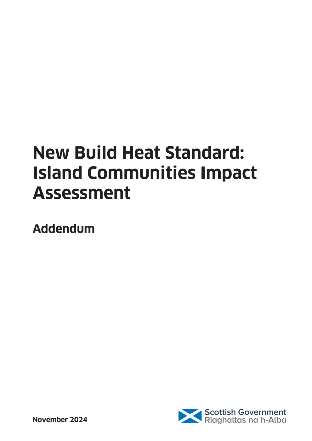 New Build Heat Standard: Island Communities Impact Assessment - Addendum. November 2024