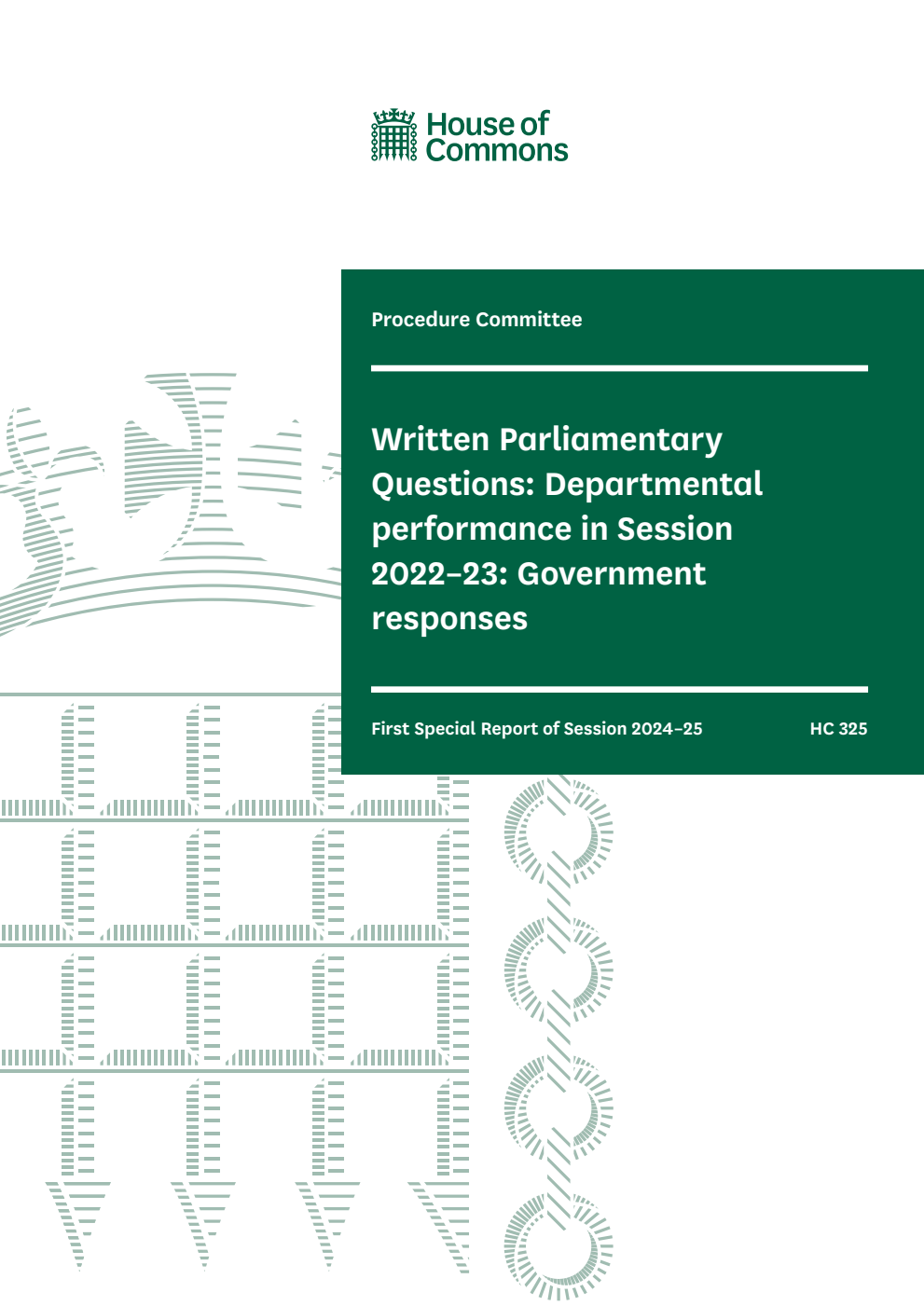 Procedure Committee 1st Special Report. Written Parliamentary Questions: Departmental performance in Session 2022–23: Government responses