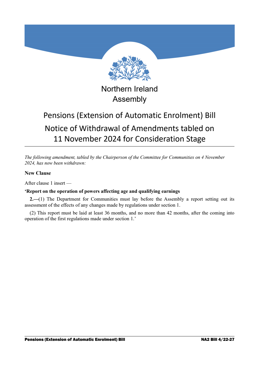 Pensions (Extension of Automatic Enrolment) Bill Notice of Withdrawal of Amendments tabled on 11 November 2024 for Consideration Stage