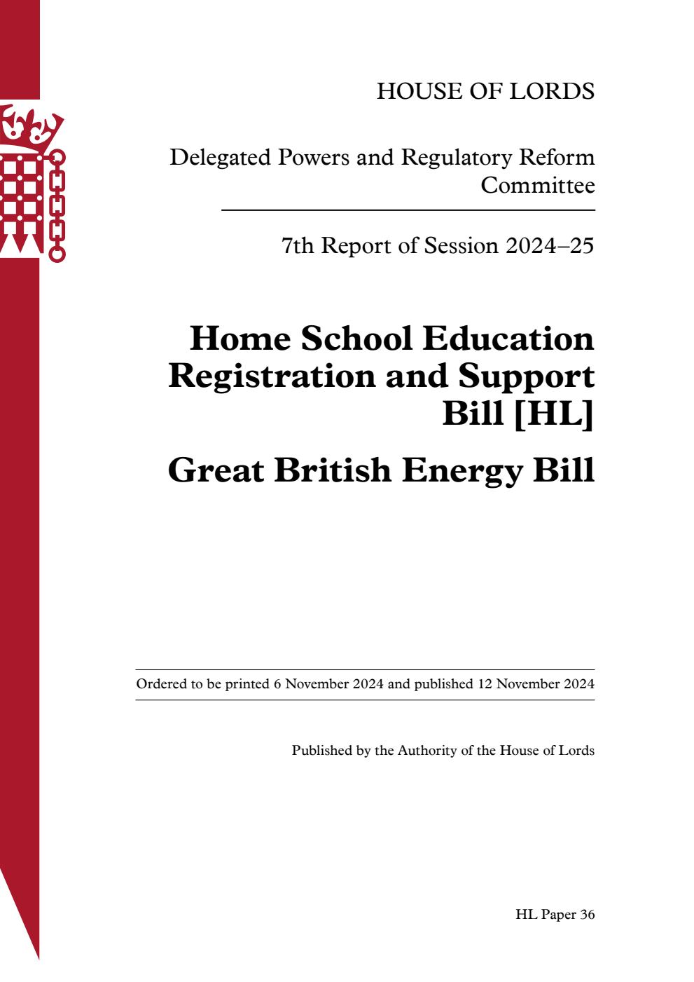 Delegated Powers and Regulatory Reform Committee 7th Report. Home School Education Registration and Support Bill [HL]. Great British Energy Bill