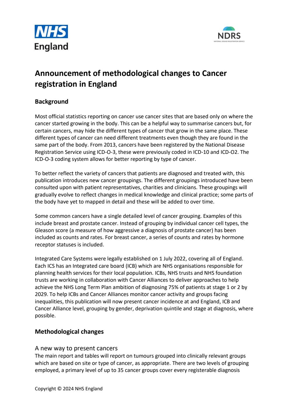 Series MB1 Number 53 Cancer Statistics registrations. Announcement of methodological changes to Cancer registration in England