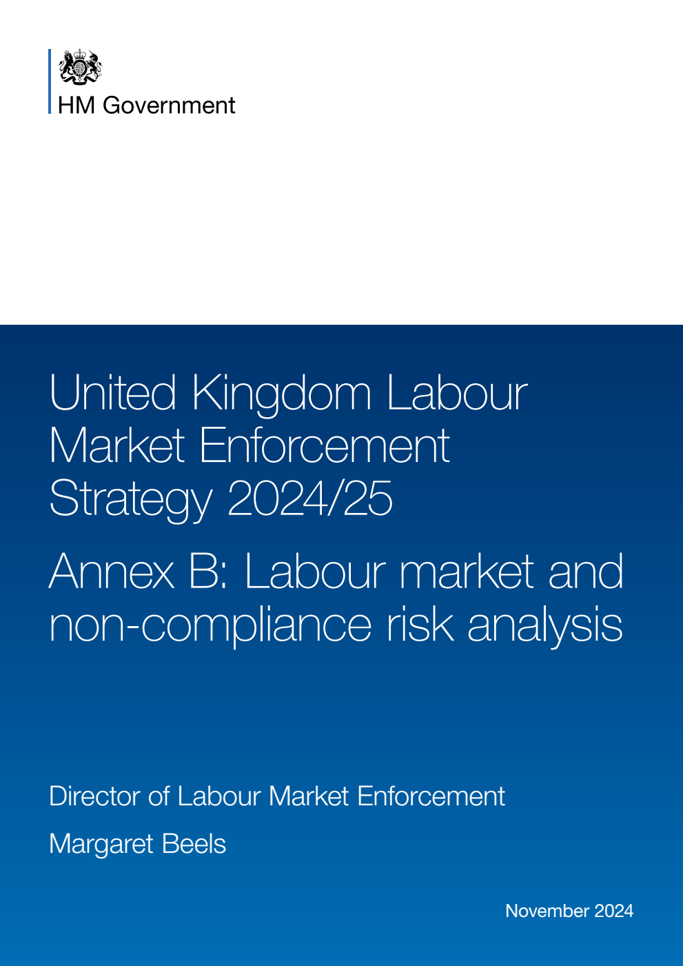 United Kingdom Labour Market Enforcement Strategy 2024/22 – Annex B: Labour Market and Non-compliance Risk Analysis
