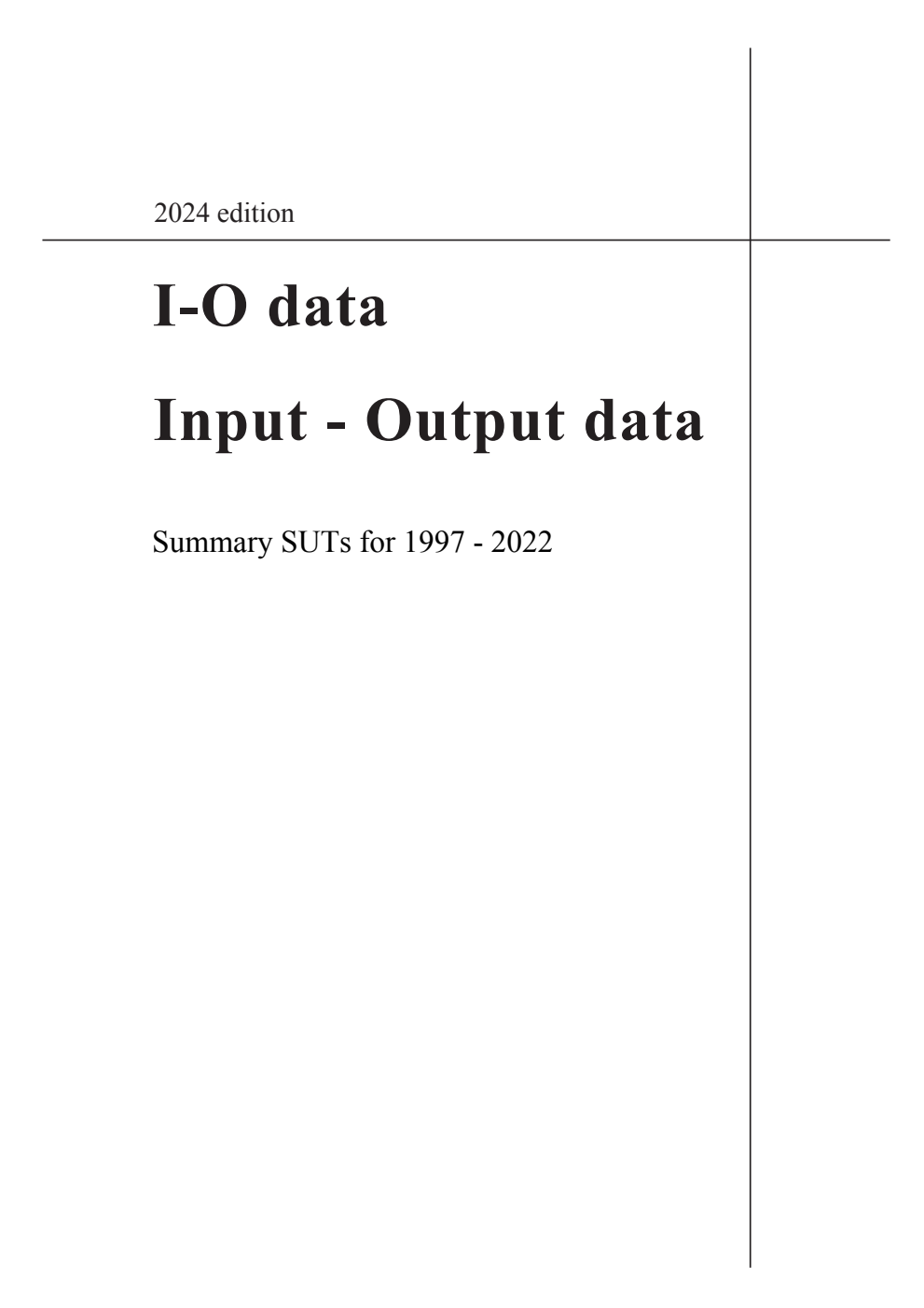 Input - Output data; Summary SUTs for 1997 - 2022: 2024 edition
