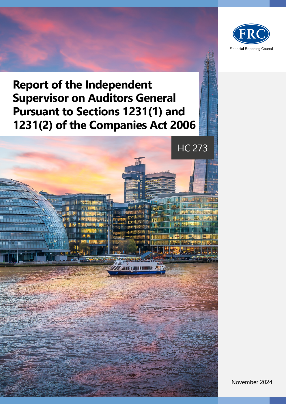Report of the Independent Supervisor on Auditors General Pursuant to Sections 1231(1) and 1231(2) of the Companies Act 2006. November 2024