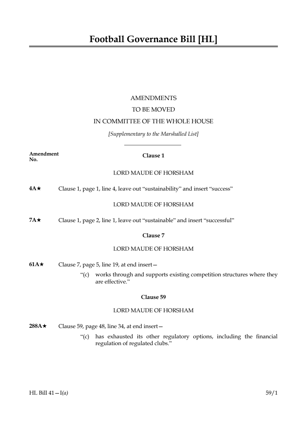 Football Governance Bill Amendments to be moved in Committee of the Whole House [Supplementary to the Marshalled List]