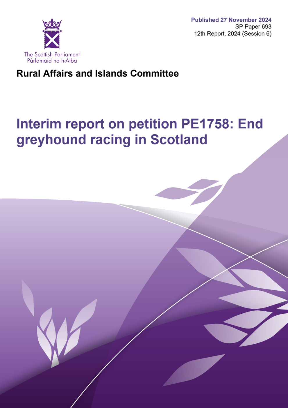 Rural Affairs and Islands Committee 12th Report, 2024: Interim report on petition PE1758: End greyhound racing in Scotland