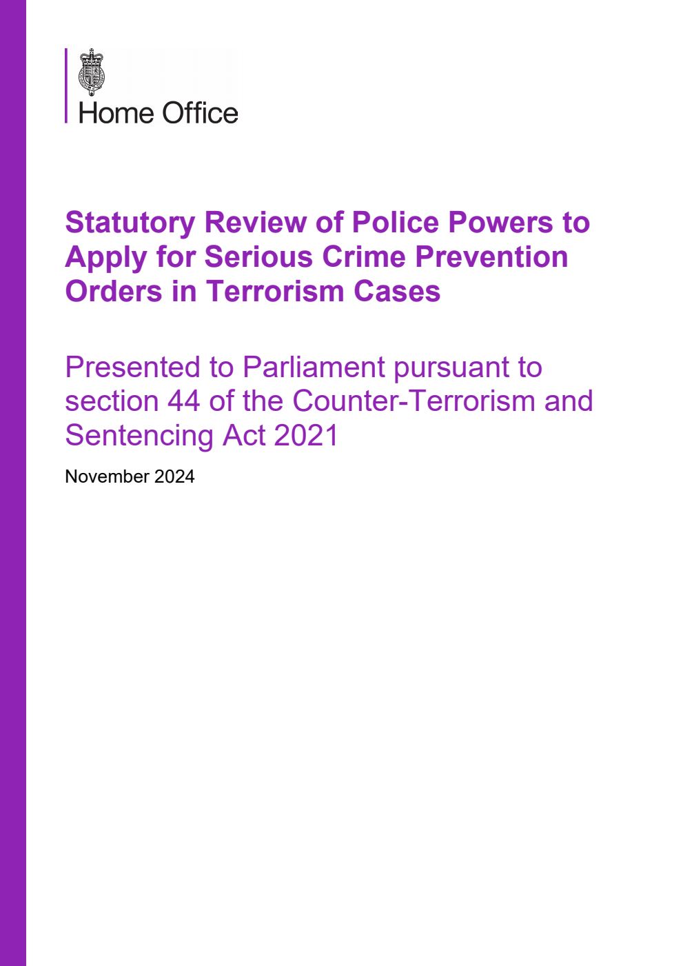 Statutory Review of Police Powers to Apply for Serious Crime Prevention Orders in Terrorism Cases