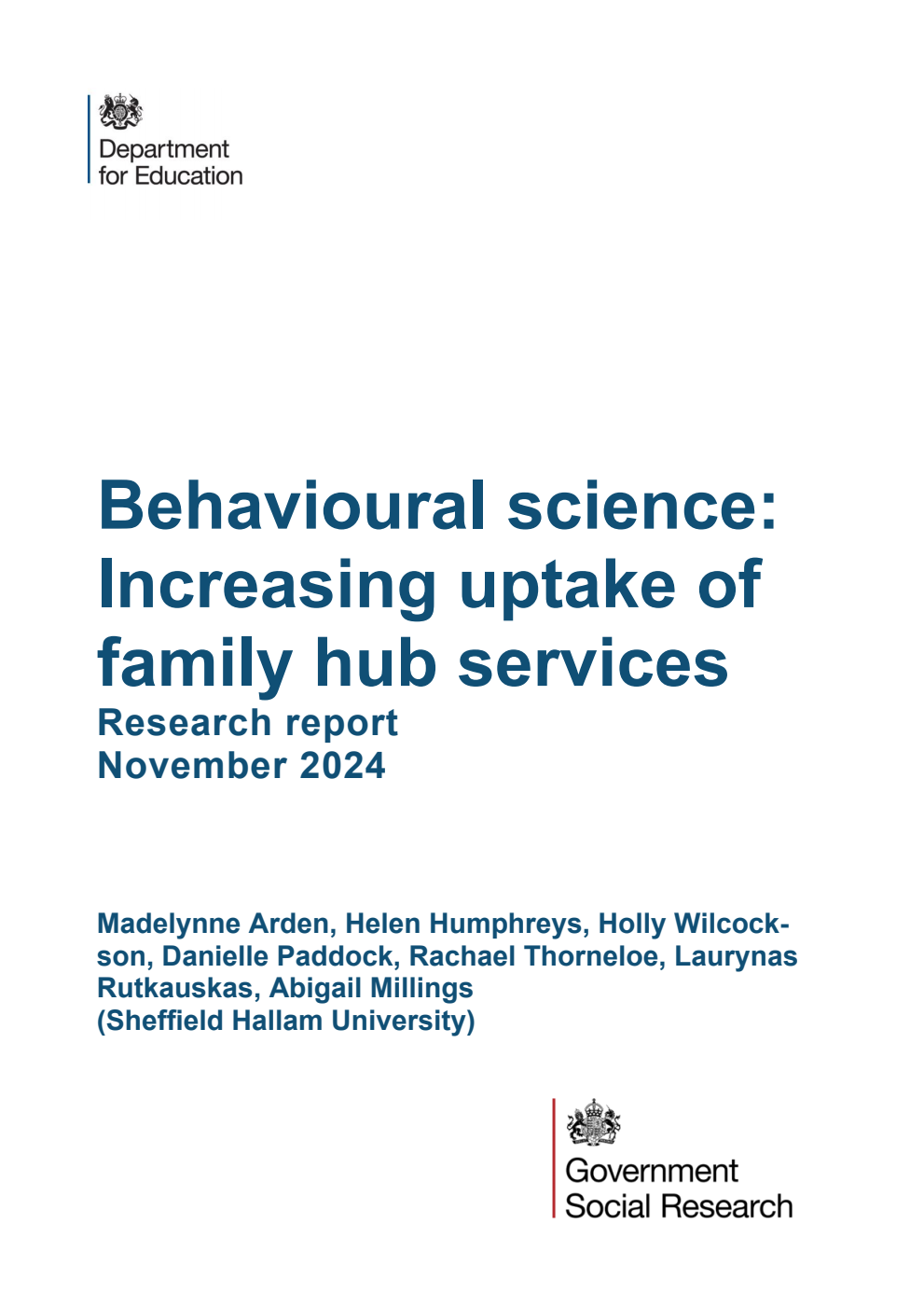 DFE-RR1465 Behavioural science: Increasing uptake of family hub services. Research report. November 2024