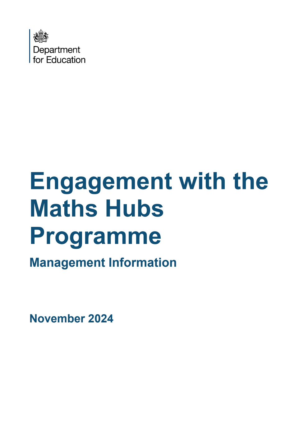 DFE-RR1462 Engagement with the Maths Hubs Programme. Management Information. November 2024