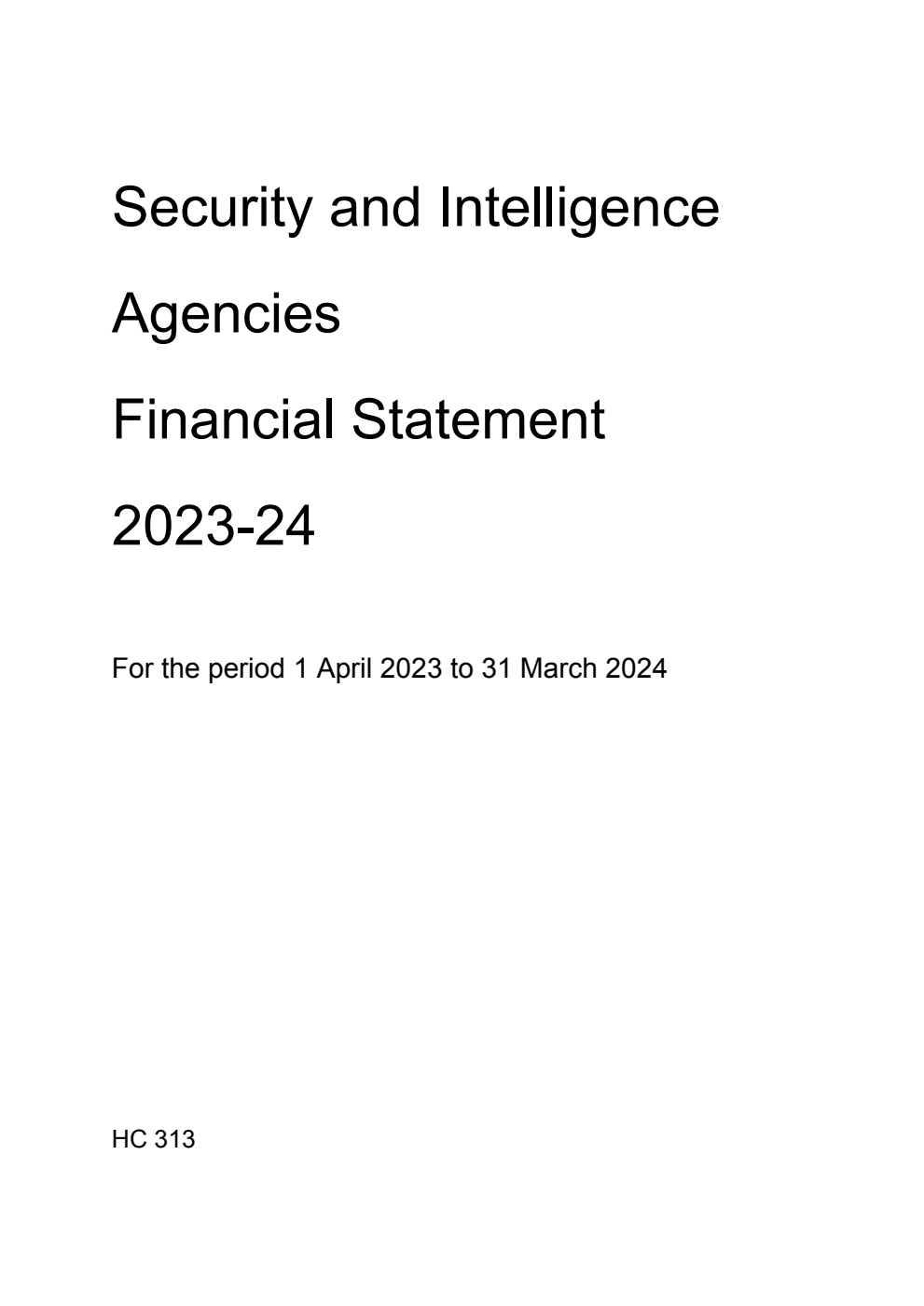 Security and Intelligence Agencies Financial Statement 2023-24 for the period 1 April 2023 to 31 March 2024