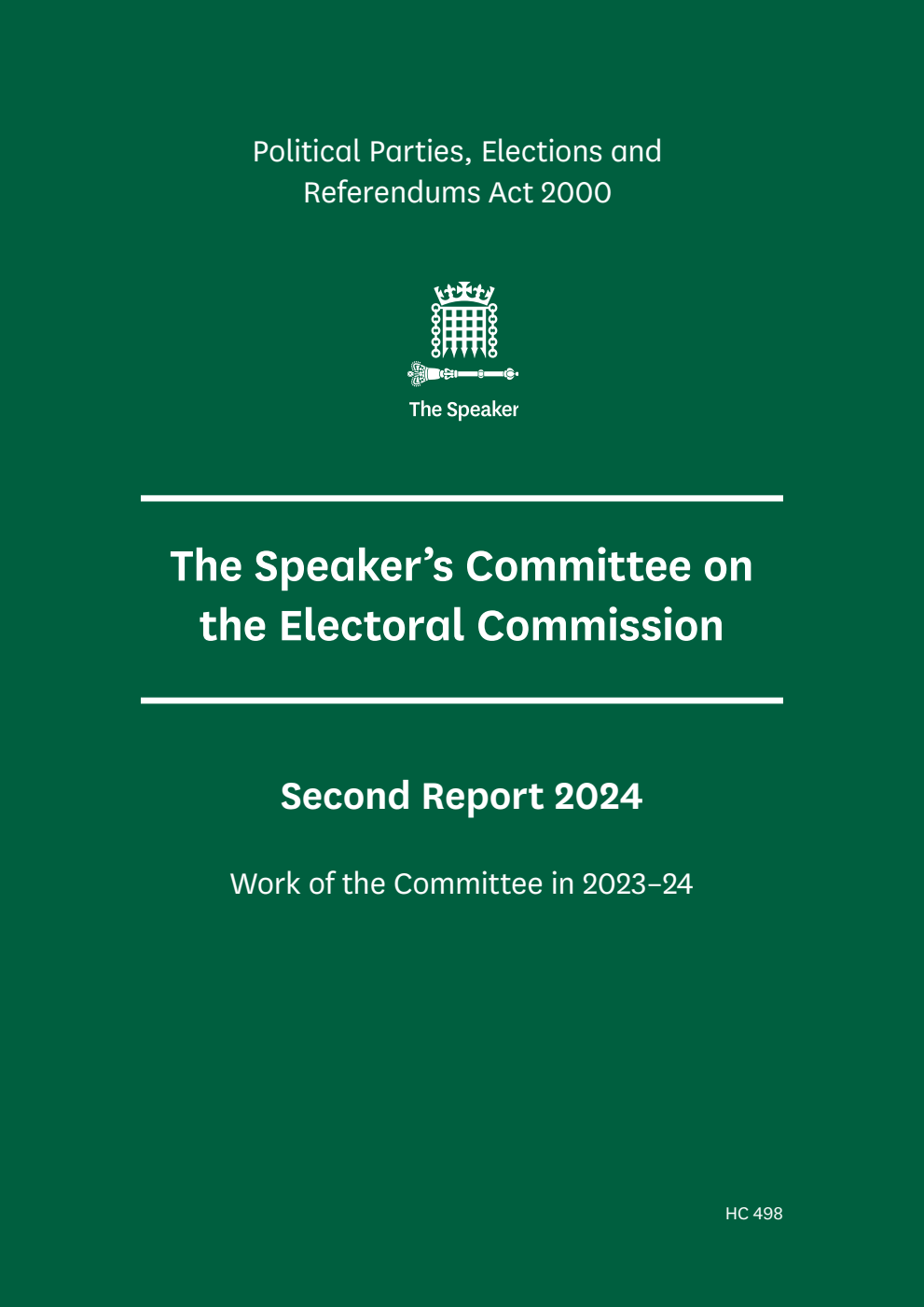 The Speaker’s Committee on The Electoral Commission 2nd Report 2024. Work of the Committee in 2023–24