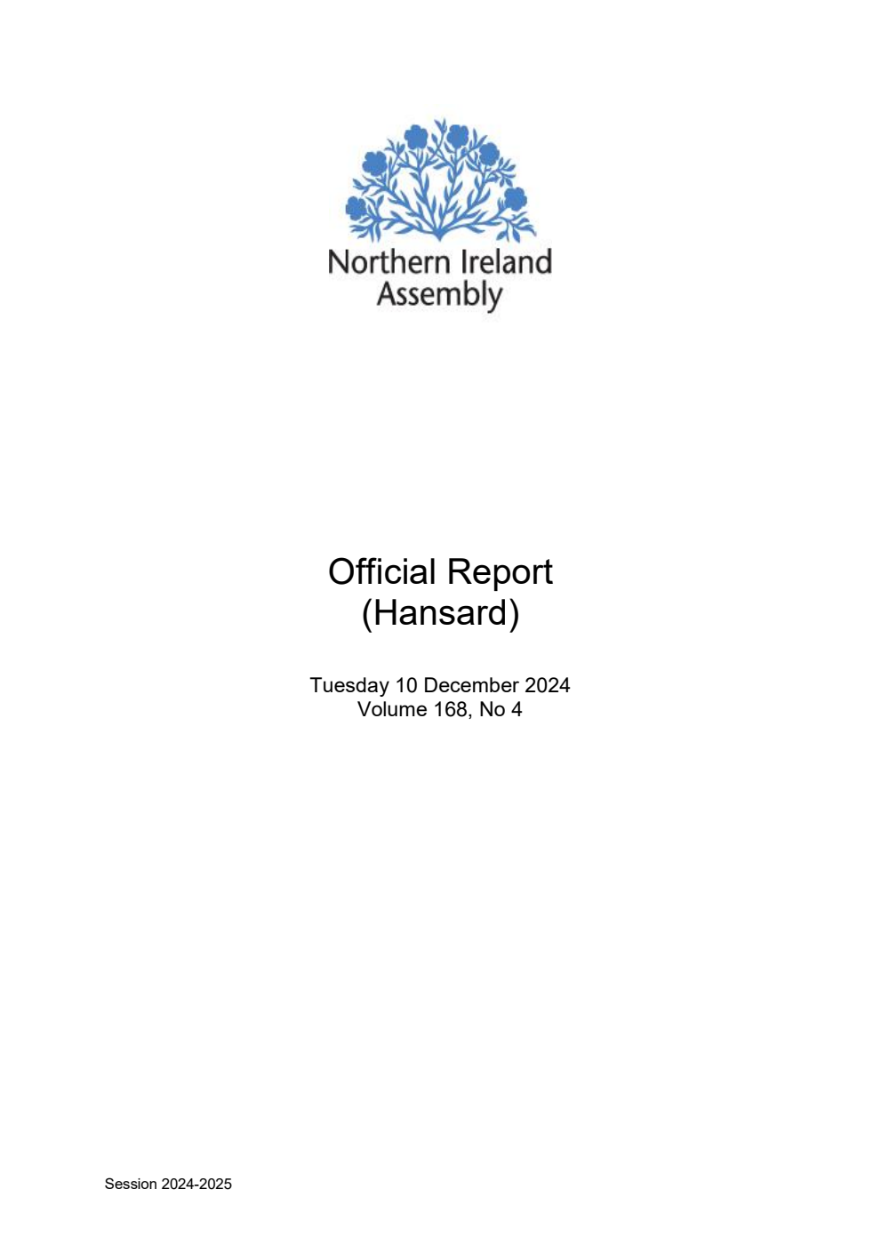 Official Report (Hansard) Vol. 168 No. 4 Tuesday 10 December 2024