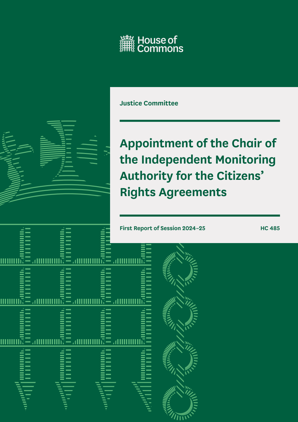 Justice Committee 1st Report. Appointment of the Chair of the Independent Monitoring Authority for the Citizens’ Rights Agreements