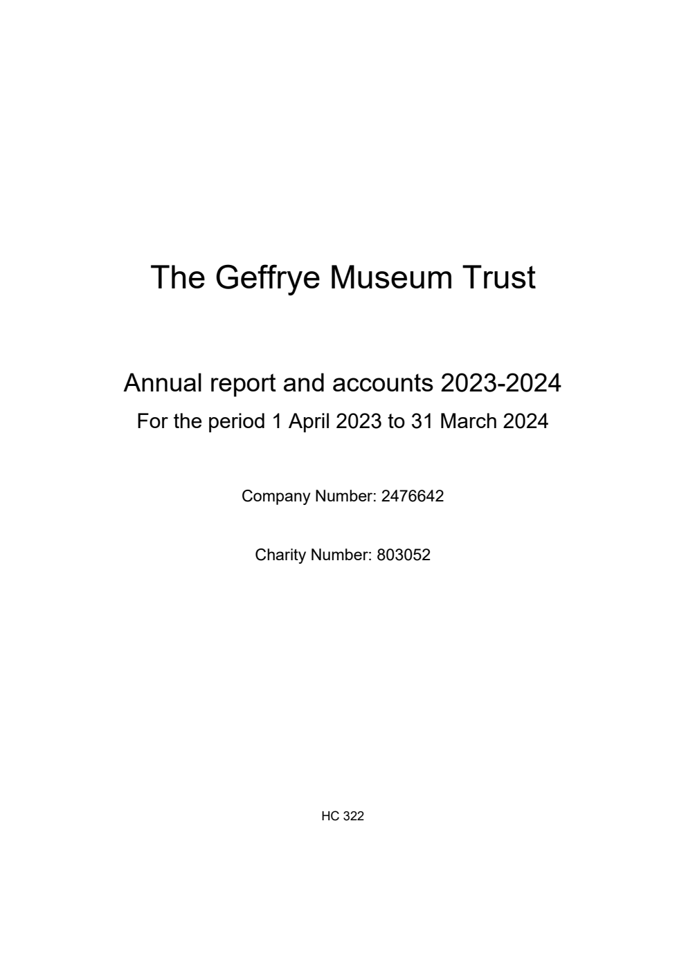 The Geffrye Museum Trust Annual Report and Accounts 2023-2024 for the period 1 April 2023 to 31 March 2024