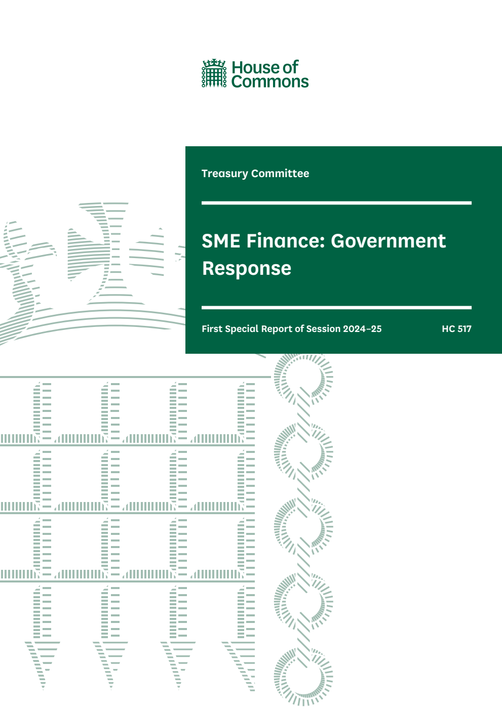 Treasury Committee 1st Special Report. SME Finance: Government Response