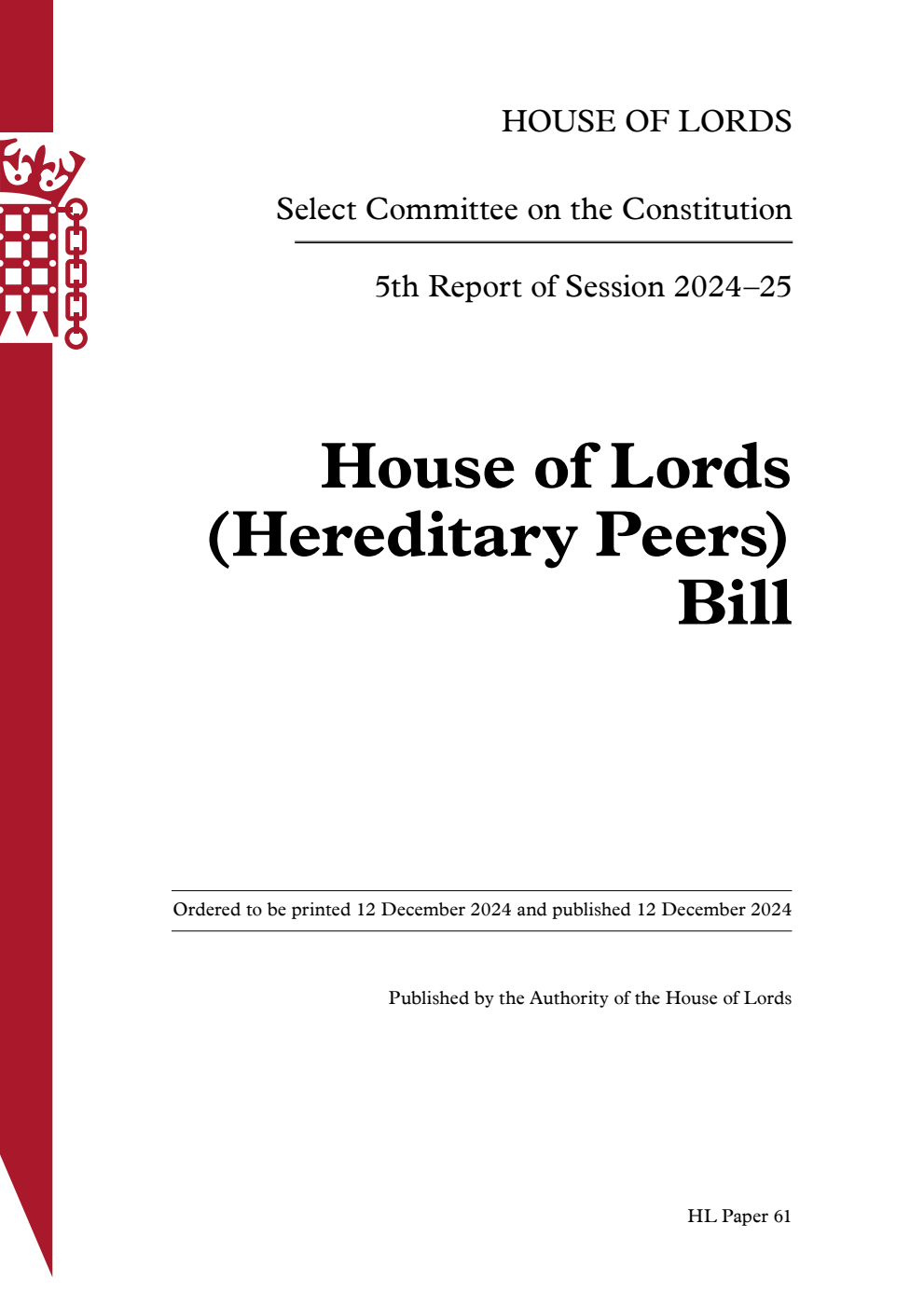 Constitution Committee 5th Report. House of Lords (Hereditary Peers) Bill
