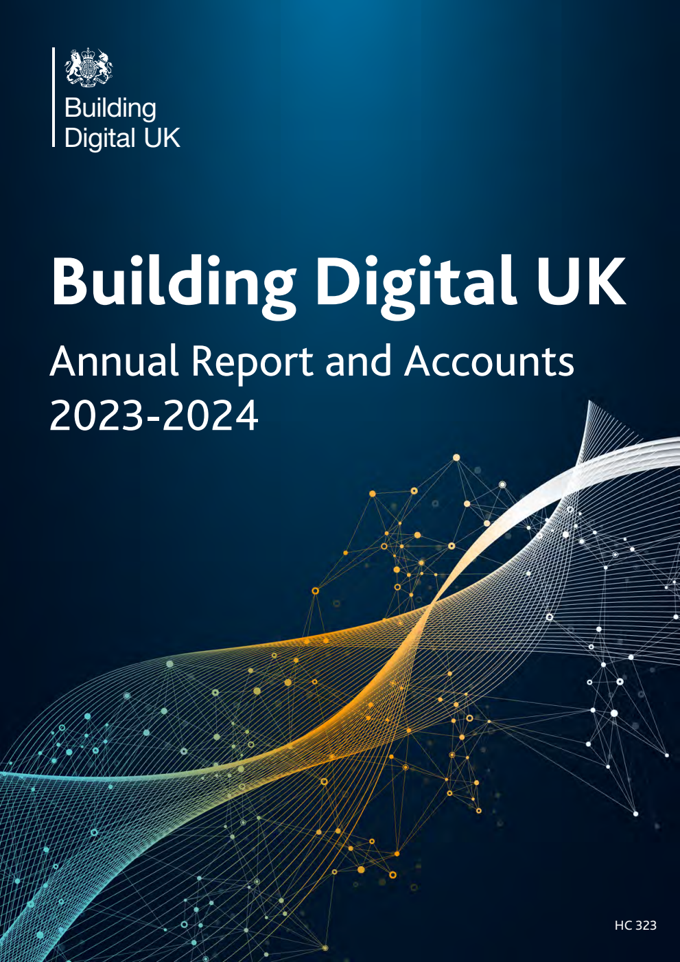 Building Digital UK annual report and accounts 2023-2024 for the period 1 April 2023 to 31 March 2024