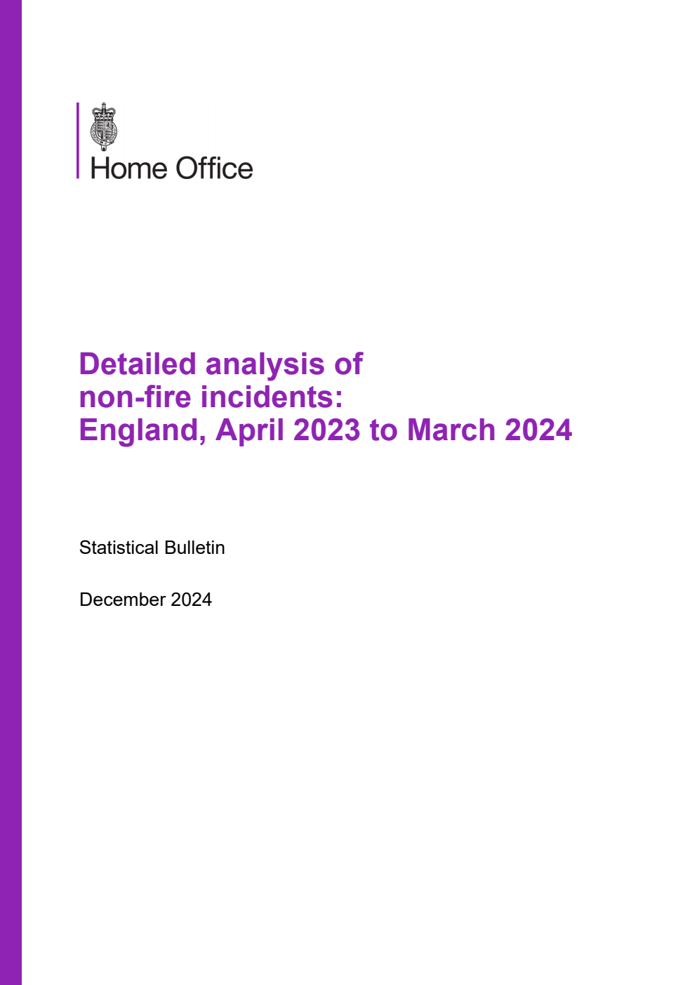 Home Office Statistical Bulletin Detailed analysis of non-fire incidents: England, April 2023 to March 2024