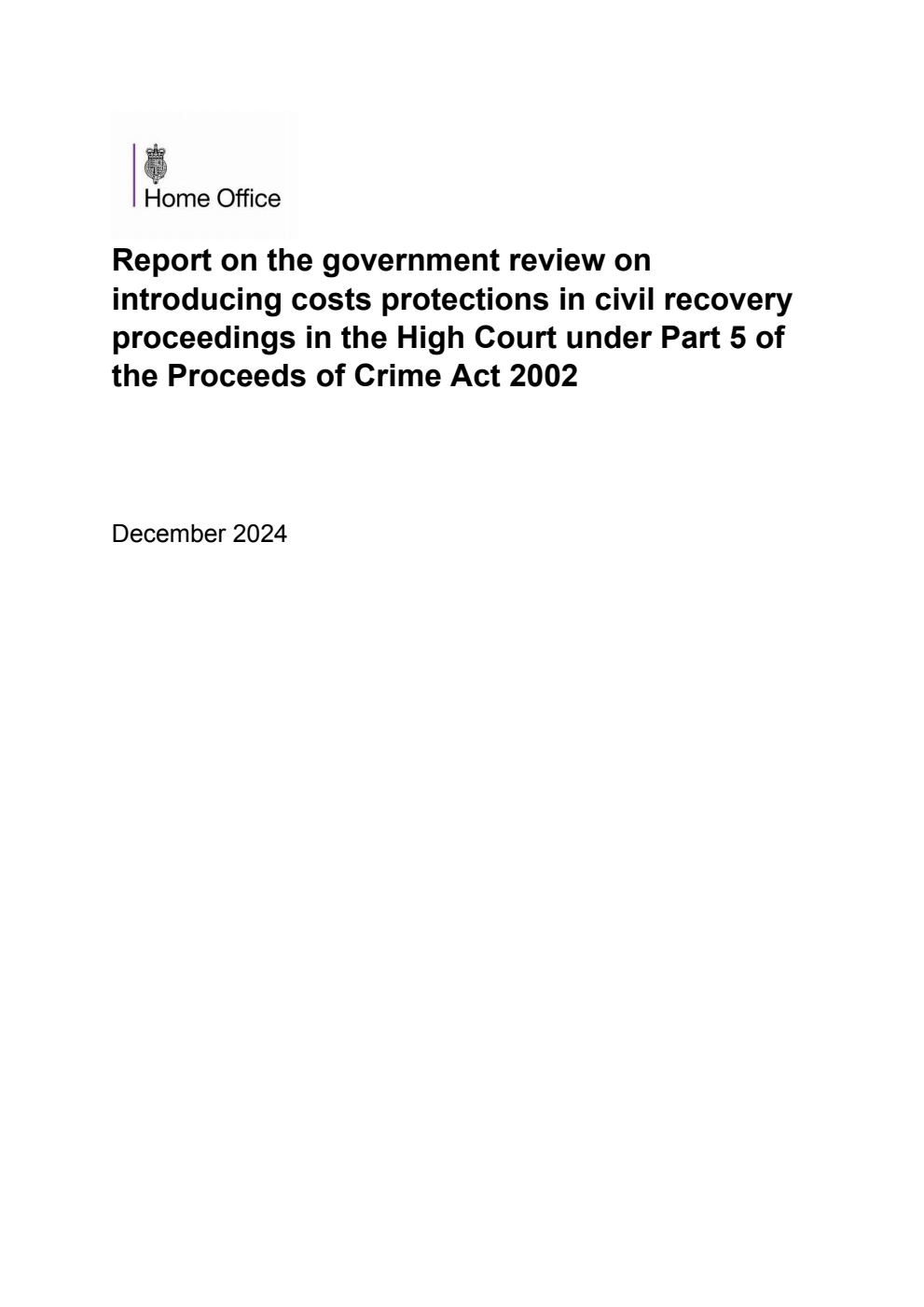 Report on the government review on introducing costs protections in civil recovery proceedings in the High Court under Part 5 of the Proceeds of Crime Act 2002
