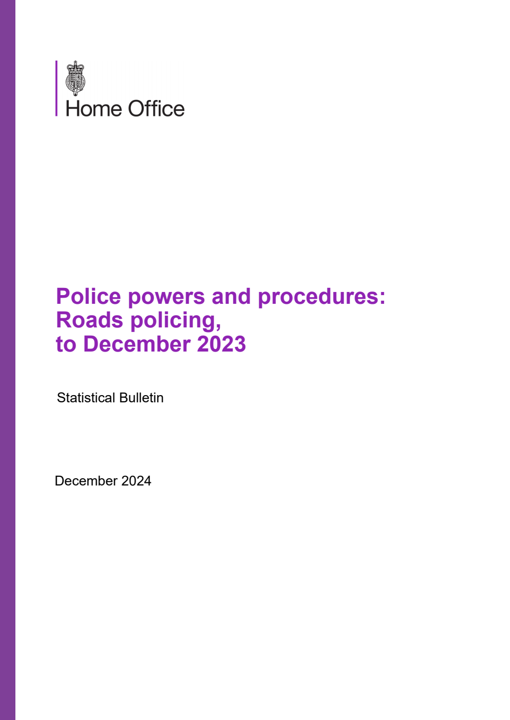 Home Office Statistical Bulletin Police powers and procedures: Roads policing, to December 2023