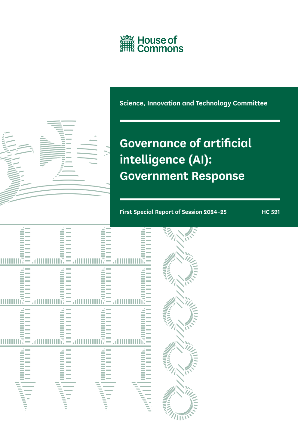 Science, Innovation and Technology Committee 1st Special Report. Governance of artificial intelligence (AI): Government Response