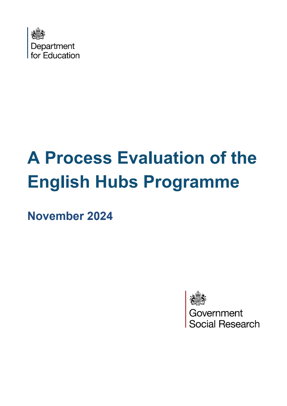 DFE-RR1463 A Process Evaluation of the English Hubs Programme. Updated, January 2025