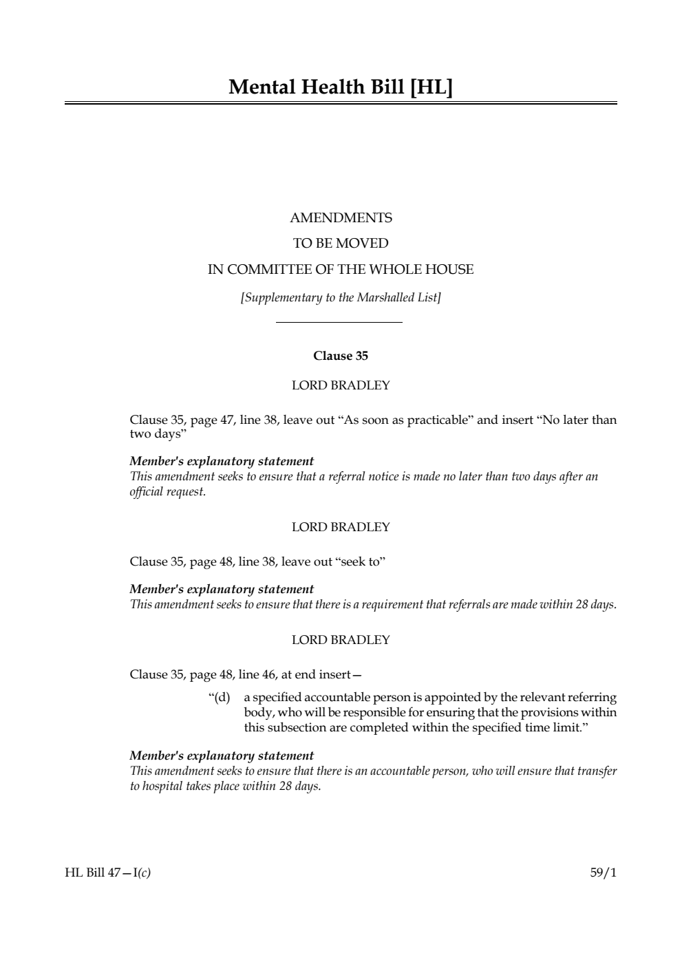 Mental Health Bill Amendments to be moved in Committee of the Whole House [Supplementary to the Marshalled List]