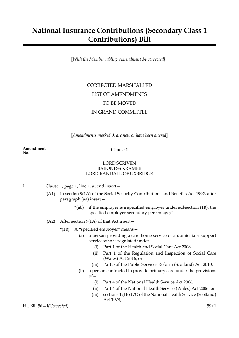 National Insurance Contributions (Secondary Class 1 Contributions) Bill Corrected Marshalled List of amendments to be moved in Grand Committee.