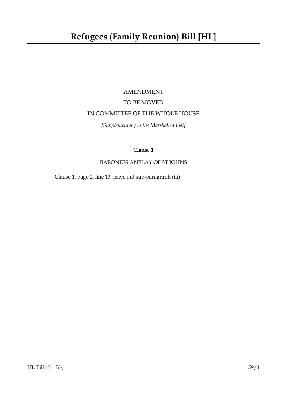 Refugees (Family Reunion) Bill Amendment to be moved in Committee of the Whole House [Supplementary to the Marshalled List]