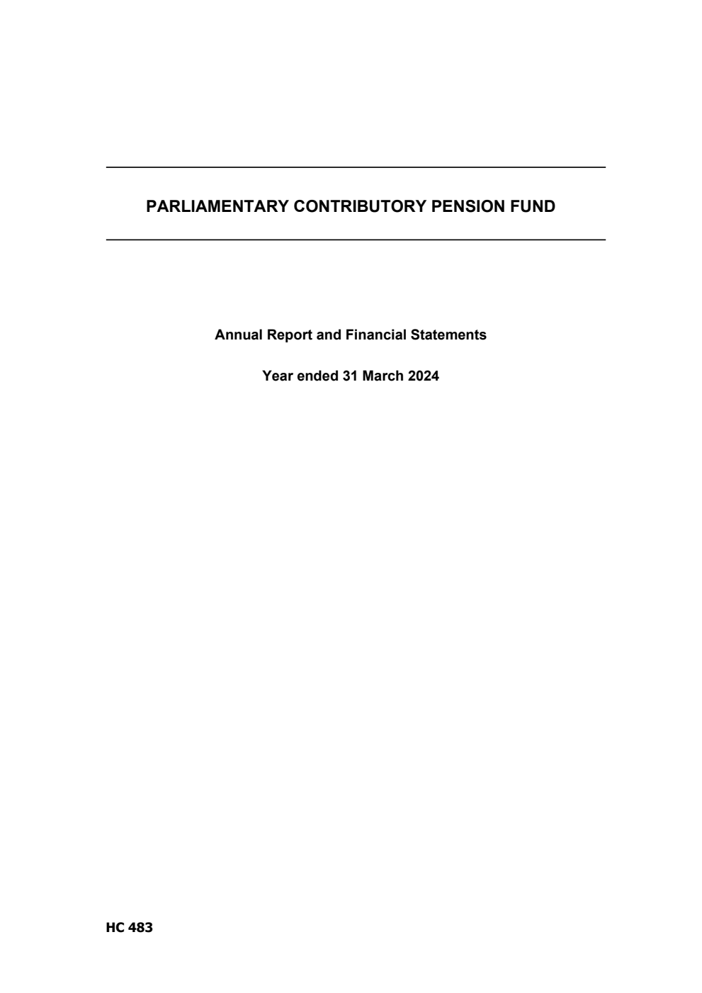 Parliamentary Contributory Pension Fund Annual Report and Financial Statements Year ended 31 March 2024