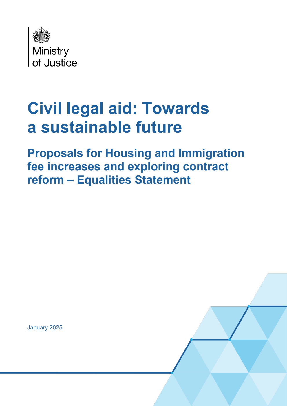 Civil legal aid: Towards a sustainable future. Proposals for Housing and Immigration fee increases and exploring contract reform – Equalities Statement
