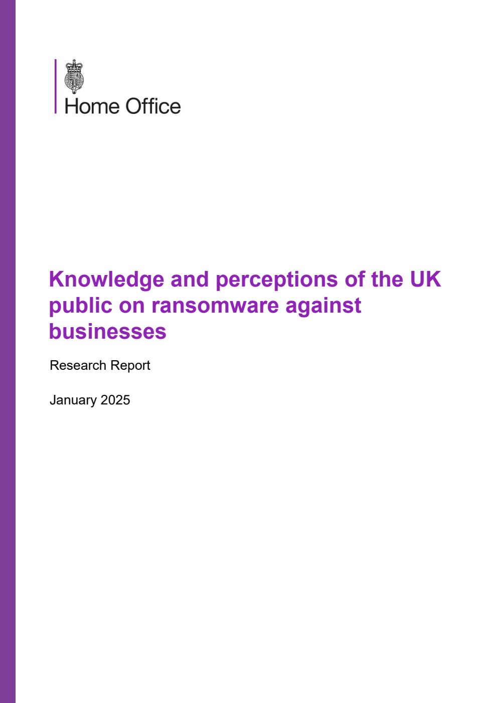 Home Office Research Report Knowledge and perceptions of the UK public on ransomware against businesses