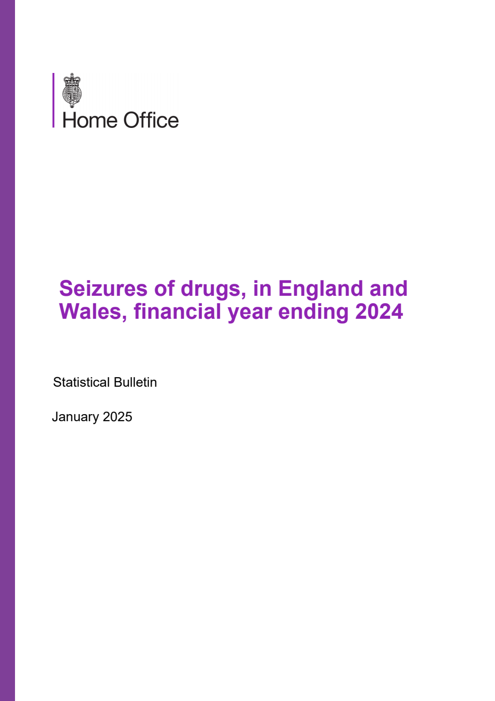 Home Office Statistical Bulletin Seizures of drugs, in England and Wales, financial year ending 2024